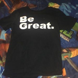 Boy shirt "be great"